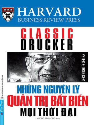 cover image of Những Nguyên Lý Quản Trị Bất Biến Mọi Thời Đại